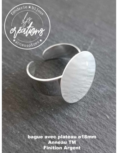 Bague avec plateau ø18mm anneau TM finition argent