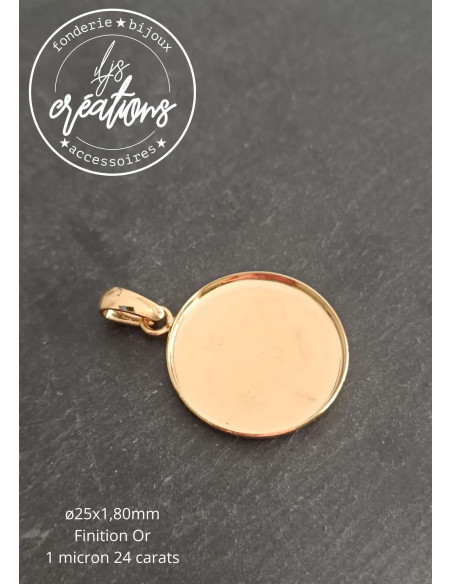 Base pour pendentif rond ø25x1.8mm - finition au choix